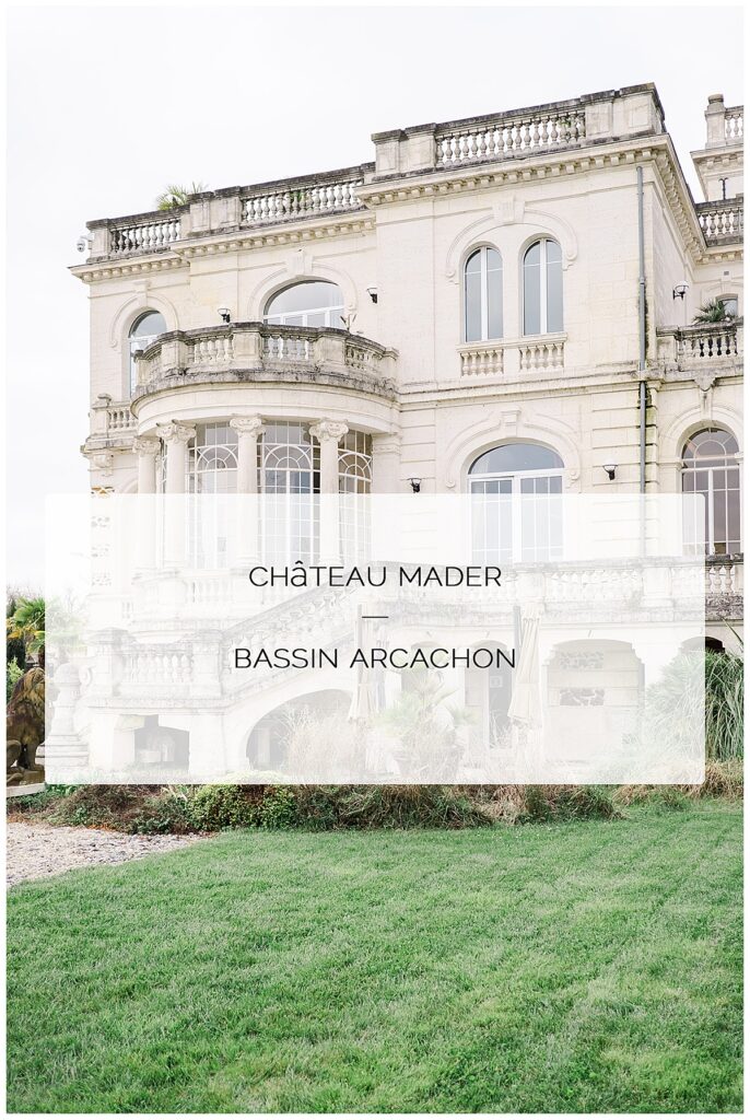 chateau mader sur le bassin d'arcachon en gironde