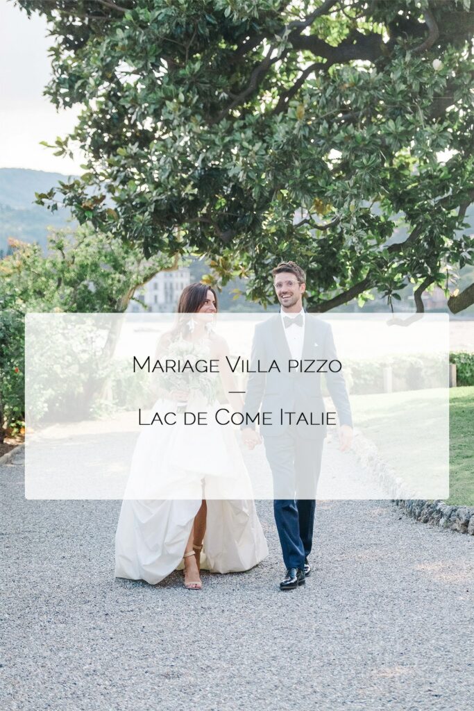 mariage à la villa pizzo au lac de come en italie